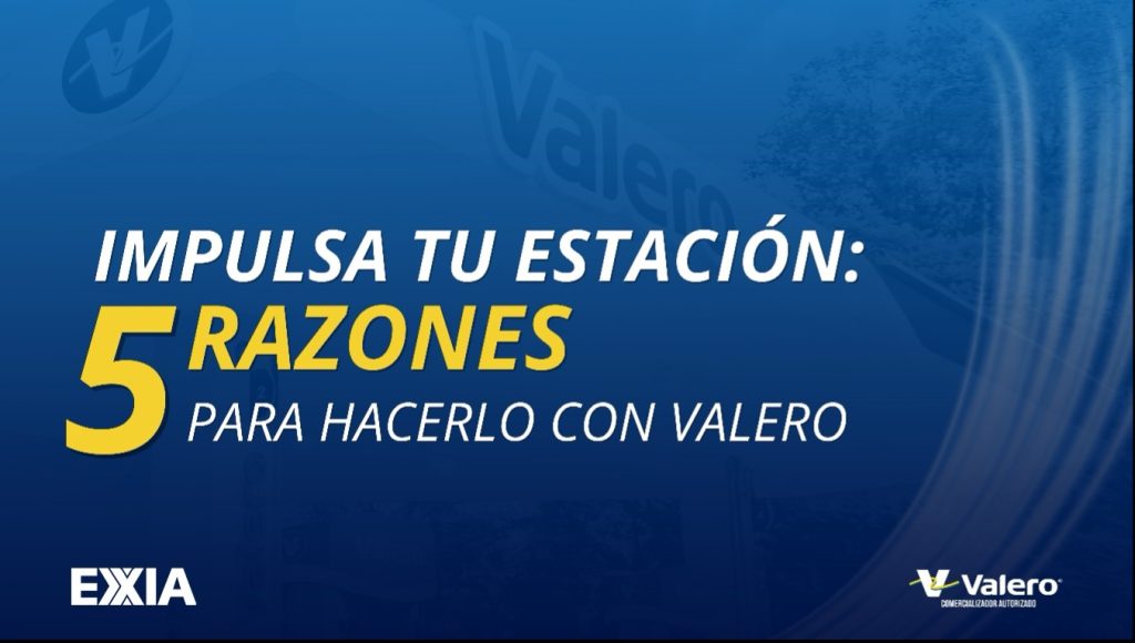 5 razones para impulsar tu estación de servicio con Valero
